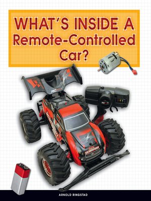 cover image of What's Inside a Remote-Controlled Car?